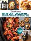 Taste of Home What Can I Cook in my Instant Pot, Air Fryer, Waffle Iron...?